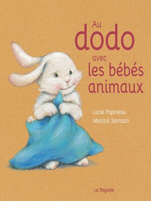 cover image of Au dodo avec les bébés animaux